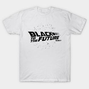 Black To The Future - black T-Shirt